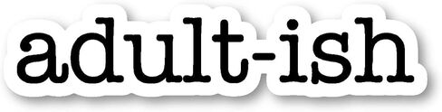 Adult-ish - Funny Stickers - 2 Pack - Laptop Stickers - 2.5" Vinyl Decal - Laptop, Phone, Tablet Vinyl Decal Sticker (2 Pack) in Saudi Arabia