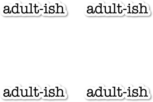 Adult-ish - Funny Stickers - 2 Pack - Laptop Stickers - 2.5" Vinyl Decal - Laptop, Phone, Tablet Vinyl Decal Sticker (2 Pack) in Saudi Arabia