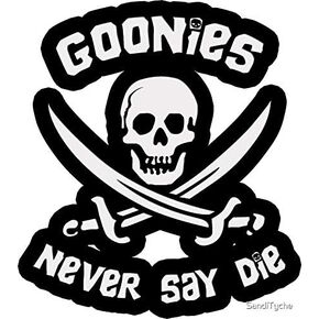 Goonies Never Say Die - My STICKER Design - Sticker Graphic
