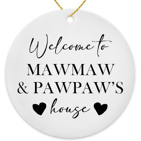 Grandparents Ceramic Ornaments, Welcome to Mawmaw and Pawpaw's House Decorative Hanging Ornament, Grandkids Gifts for Grandparents, Grandma Ornaments for Tree Car Hanging Home Decor