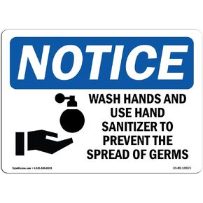 OSHA Notice Signs - Wash Hands and Use Hand Sanitizer Sign with Symbol | Vinyl Label Decal | Protect Your Business, Work Site | Made in The USA