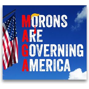 Anti Trump Stickers. MAGA: Morons are Governing America Stickers for Bumper, Car Window, or Laptop. 4.5"x4". Set of 3. Anti-Republican Decals. Proudly Made in The USA