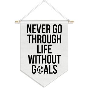 Kids Room Inspirational Banner Wall Hanging Decor,Kid Mental Heath Pennant Banner Wall Hanging for Girl Boy, Soccer Gifts for Boys,Never Go Through Life Without Goals 15x11in