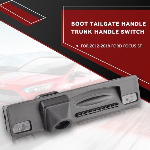 Boot Tailgate Handle Switch with Camera Compatible for 2012-2018 Ford Focus ST Replace Rear Tunk Switch in Saudi Arabia