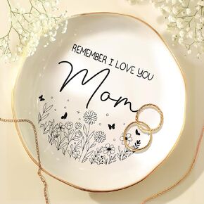WANDER PRINTS for Mother - Ceramic Ring Dish Jewelry Tray for Mom - 50th 60th 70th 80th Birthday Gifts, for Mommy from Daughter, Son - Remember I Love You Mom