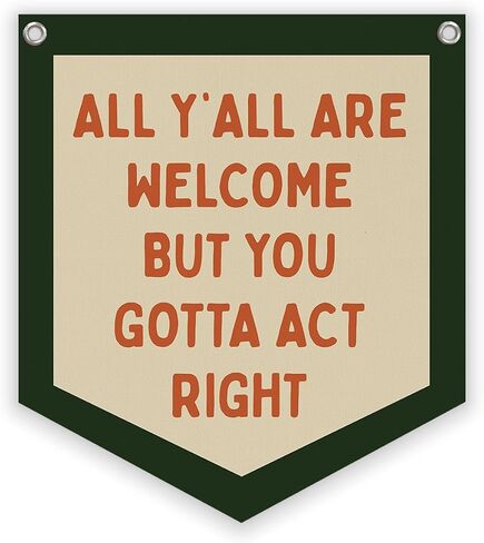 Classroom Wall College Dorm Decor, All Y'all Are Welcome But You Gotta Act Right Banner, Retro Wall Hanging Banner Pennant Flag for Bedroom Kids Room Playroom Decor in Kuwait