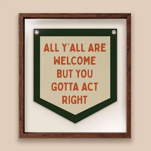 Classroom Wall College Dorm Decor, All Y'all Are Welcome But You Gotta Act Right Banner, Retro Wall Hanging Banner Pennant Flag for Bedroom Kids Room Playroom Decor in Kuwait
