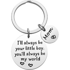 Mother's Day Gift for Mom from Son - I'll Always Be Your Little Boy, You Will Always Be My World Mother Keychain Gifts for Birthday Christmas Valentine's Day
