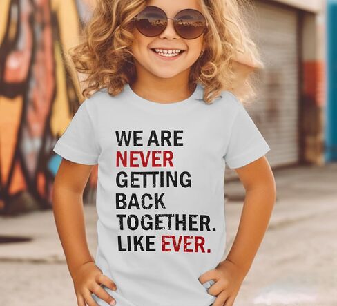 Country Music Shirt for Kids Girls We are Never Getting Back Together Like Ever Letters Graphic Tee in Saudi Arabia