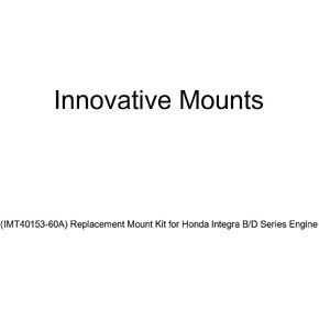Mounts Innovative Mounts (IMT40153-60A) مجموعة Mount Mount لمحرك Honda Integra B/D Series