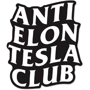 Anti Elon Tesla Club Car Magnet Anti Elon Musk Magnets Gift Decoration Vinyl Coat of Arms Auto Bumper Magnet Stickers Black and White
