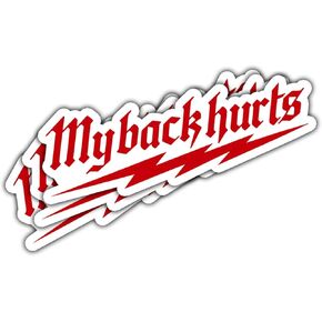 3Pcs My Back Hurts Sticker, My Back Hurt Bumper Stickers, Funny Builder Electrician Construction Welder Carpenter Sticker Decal, Toolbox Sticker - Sticker for Laptop Water Bottle Car Phone Helmet 3"