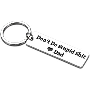 Dont Do Stupid ShitKeychain Dad, College Student Gifts, Graduation Gifts for Him Her, Stupid Gift Dumb Stuff for Daughter Son, Birthday Gift Ideas, First Day of School Sign Back to School for Teenager