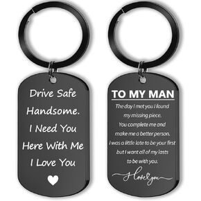 Drive Safe Keychain for Him - Drive Safe Handsome I Need You Here With Me I Love You Mens Keychain Birthday Anniversary Valentines Day Gifts for Him Boyfriend Husband