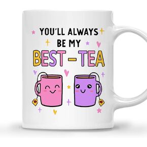 Gossby Friend Coffee Mug - YOU'LL ALWAYS BE MY BEST-TEA - Best Friend Gift for Women - Christmas Friendship Gift for Female Friend - Best Friend Birthday Gift - Besties BFF Gift - 11oz Ceramic Cup