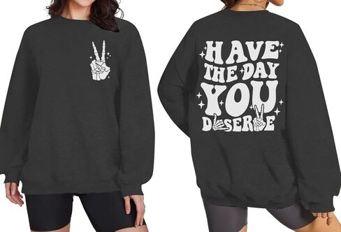 Skeleton Sweatshirts For Women Have The Day You Deserve Graphic Pullover Fall Winter Long Sleeve Tops in Kuwait