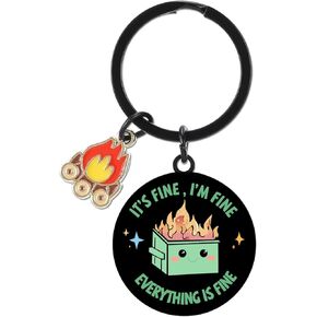 Dumpster Fire Keychains - I'm Fine,Everything Is Fine,Office Funny Novelty Coworker Keys