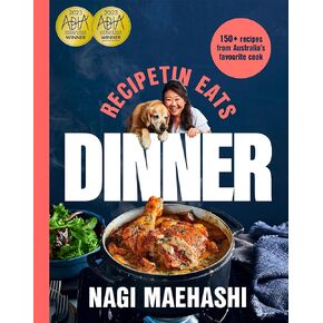 RecipeTin Eats: Dinner: 150 recipes from Australia's most popular cook