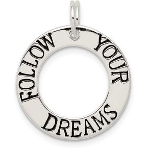 Solid 925 Sterling Silver Follow Your Dreams Circle Charm Pendant - 22mm x 10mm