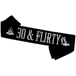 30 & Flirty Sash - هدايا عيد ميلاد قذرة الثلاثين للنساء - هتافات إلى 30 ديكور الحفلات - عيد ميلاد عمره ثلاثين عامًا مضحكة ساتان ناعمة (أسود مع حروف رقائق الشظية)