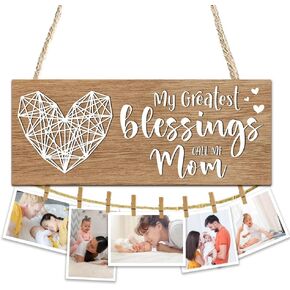 Mother Wooden Photo Holder Frame Decor with 8 Clips - Home Picture Hanging Display Board for Mom - My Greatest Blessings Call Me Mom - Mother's Day Mom Birthday Keepsake Gifts - A02