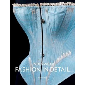 Underwear: Fashion in Detail