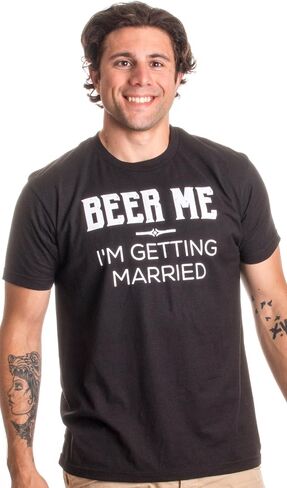 Beer Me, I'm Getting Married/Groom Groomsmen Funny Bachelor Party Joke Wedding T-Shirt in Kuwait