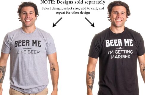 Beer Me, I'm Getting Married/Groom Groomsmen Funny Bachelor Party Joke Wedding T-Shirt in Kuwait