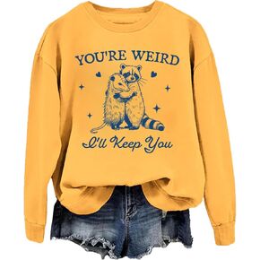 مضحك Opossum و Raccoon Design Sweatshirts للنساء القمصان الغريبة أنت غريب سأبقيك من النوع الثقيل