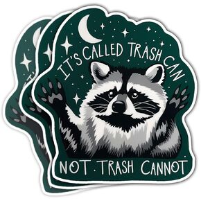 (3PCs) It's Called Trash Can Not Trash Cannot Sticker, Racoon Sticker, Trash Panda Sticker, Humor Motivational Mental Health Vinyl Sticker - Stickers For Laptop Water Bottle Phone Car Window Helmet 3"