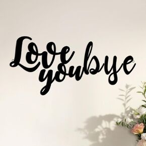 Love You Bye Sign Above Door, Metal Door Topper Wall Decor Express Love and Warm Family Sign for Office Front Door Bathroom Hallway Entryway Black (LOVE YOU. BYE1)