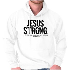 Jesus Strong Philippians 4:13 Bible Hoodie Sweatshirt Women Men