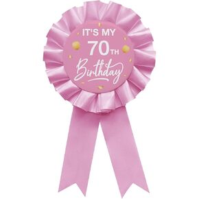 Pink It's My 70th Birthday Tinplate Badge Pin Pink Satin Fabric 70 Year Old Birthday Themed Button Pin Party Decorations Award Ribbon Badge Pin