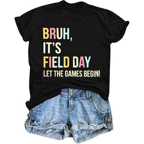 قمصان اليوم الميداني للنساء بروه ، إنه يوم ميداني ، دع الألعاب تبدأ قميص Teacher Life T-Shirt Tees Tees Tees