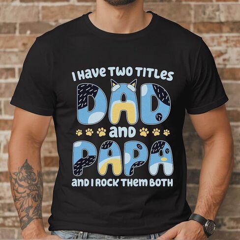 Dad T-Shirt - Father Shirts - Daddy Tshirt - Fathers Day Shirt - Gifts for Dads on Fathers Day in Saudi Arabia