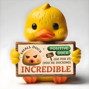 Cute Resin Duck Figurine Holding Inspirational Sign – Small Positive Animal Decoration, Handmade Tabletop Decor – Perfect Funny Gift for All Age & Any Occasion (Duck)