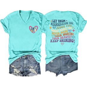 Let Them Misunderstand You V-Neck T-Shirt Mental Health Shirt for Women Inspirational Graphic Tees Motivational Gift