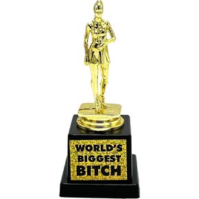World's Biggest Bitch Novelty Trophy – Hilarious Gag Gift, Perfect for Friends, Co-Workers, and Award Ceremonies, Plastic Construction, Funniest Home & Office Decor