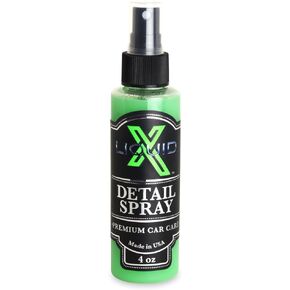Liquid X Detail Spray - Quick Detailer with Sealant - Prevent and Remove Water Spots - No Streak Formula for Cars, Boat, RV, Motorcycle, UTV/ATV (4 oz)