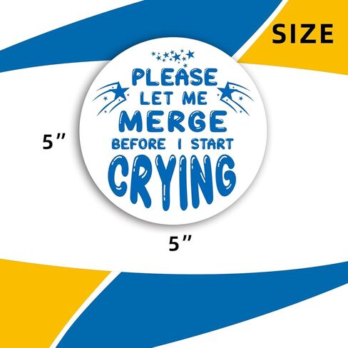 ملصق مغناطيسي Magnet Me Up Blue Please Let Me Merge قبل أن أبدأ في البكاء، مغناطيس سيارة لسيارة شاحنة الدفع الرباعي أو أي سطح مغناطيسي آخر in Kuwait