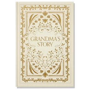 Grandma's Story: A Memory and Keepsake Journal for My Family (Grandparents Keepsake Memory Journal Series)