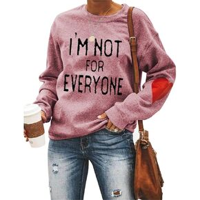 Long Sleeve Shirts for Women I'm Not for Everyone Sweatshirt Funny Sarcastic T-shirt Letter Graphic Tops