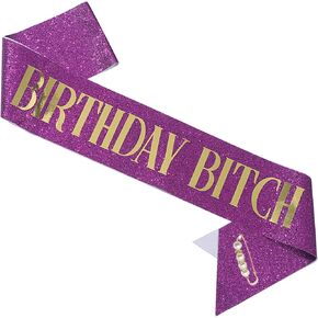 Birthday Bitch Glitter Sash with Pearl Brooch for Women Party Supplies Decorations