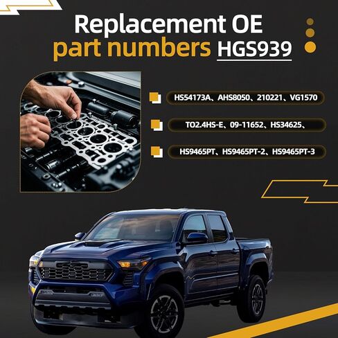 HGS939 مجموعة حشية رأس الأسطوانة ، تناسب Toyota T100 1994-1998 ، يناسب Tacoma 1995-2004 ، يناسب 4runner 2.4/2.7L 1996-2000#OE AHS8050 210221 TO2.4HSE HS9465PT 09-11652 in Saudi Arabia