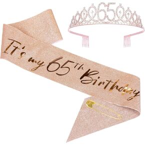 65th Birthday Sash and Tiara Set Rose Gold Birthday Sash Crown Birthday Party Favors Supplies for Girls Birthday Party