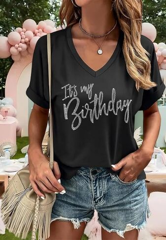 Happy Birthday V Neck Shirt for Women Funny Birthday Girl Graphic Tee Birthday Party Gift Causal Letter Printed Tops in Saudi Arabia