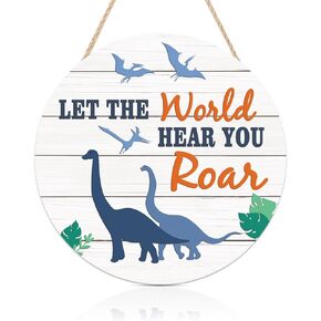 Dinosaur Inspirational Quote Wood Hanging Sign Plaque, Let The World Hear You Saying Wooden Door Hanger, Rustic Dinosaur Wall Art for Boys Bedroom Playroom Decor (12''x12'')