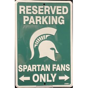 Hangtime Michigan State University - Michigan State Spartans - Reserved Parking Fans Only 8 x 12 Parking Sign