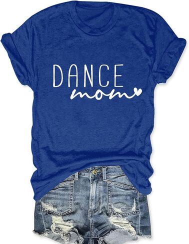 Womens Dance Mom Shirt Crewneck Short Sleeve Casual Tshirt Summer Pullover Graphic Tees in Saudi Arabia