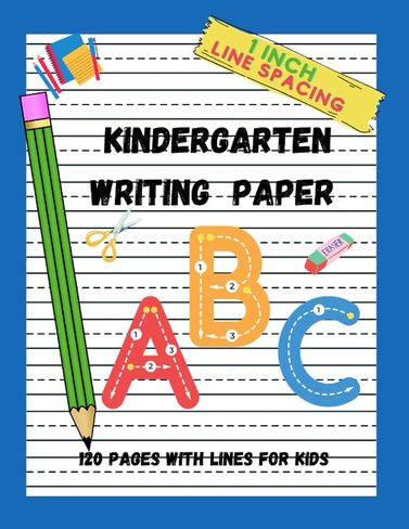 Kindergarten writing paper: 120 Blank writing pages with dotted lines 8.5 x 11 inches - large size / 1 inch ruled for writing practice in Saudi Arabia